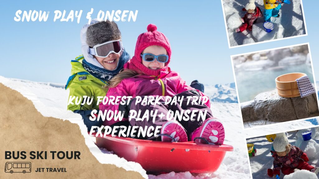 Snow Play & Onsen Experience in Kujyu (No Skiing Required) | Day Trip from Fukuoka